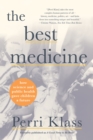 Image for A Good Time to Be Born: How Science and Public Health Gave Children a Future