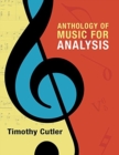 Image for Anthology of music for analysis