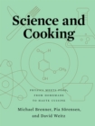 Image for Science and Cooking: Physics Meets Food, from Homemade to Haute Cuisine