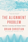 Image for The Alignment Problem: Machine Learning and Human Values
