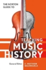 Image for Norton Guide to Teaching Music History