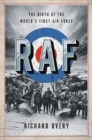 Image for RAF : The Birth of the World&#39;s First Air Force
