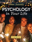 Image for Psychology in Your Life 3E