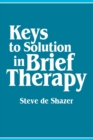 Image for Keys to Solution in Brief Therapy