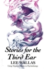 Image for Stories for the Third Ear : Using Hypnotic Fables in Psychotherapy