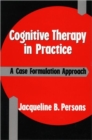 Image for Cognitive Therapy in Practice