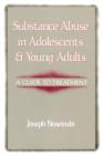 Image for Substance Abuse in Adolescents and Young Adults