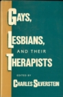 Image for Gays, lesbians, and their therapists  : studies in psychotherapy