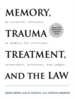 Image for Memory, Trauma Treatment, and the Law