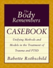 Image for The Body Remembers Casebook