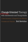 Image for Change-Oriented Therapy with Adolescents and Young Adults