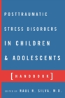 Image for Posttraumatic Stress Disorder in Children and Adolescents