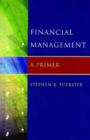 Image for Financial Management : A Primer