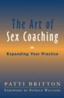 Image for The art of sex coaching  : principles and practices