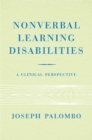 Image for Nonverbal learning disabilities  : a clinical perspective