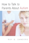 Image for How to Talk to Parents About Autism