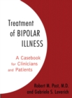 Image for Treatment of bipolar illness  : a casebook for clinicians and patients