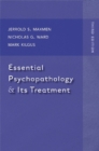 Image for Essential Psychopathology and Its Treatment