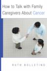 Image for How to Talk with Family Caregivers About Cancer