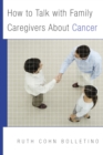 Image for How to Talk With Family Caregivers About Cancer