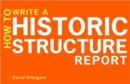 Image for How to write a historic structure report