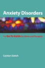Image for Anxiety disorders  : the go-to guide for clients and therapists