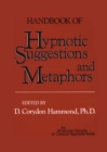 Image for Handbook of Hypnotic Suggestions and Metaphors