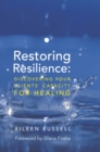Image for Restoring Resilience: Discovering Your Clients&#39; Capacity for Healing