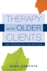Image for Therapy with Older Clients: Key Strategies for Success