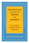 Image for Intergenerational Cycles of Trauma and Violence