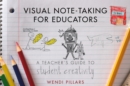 Image for Visual note-taking for educators  : a teacher&#39;s guide to student creativity