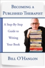 Image for Becoming a Published Therapist: A Step-by-Step Guide to Writing Your Book