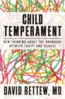 Image for Child Temperament: New Thinking About the Boundary Between Traits and Illness