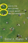 Image for 8 Keys to Building Your Best Relationships : 0