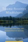 Image for Trauma-Sensitive Mindfulness