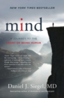 Image for Mind  : a journey to the heart of being human