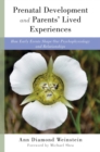 Image for Prenatal Development and Parents&#39; Lived Experiences