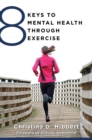 Image for 8 Keys to Mental Health Through Exercise