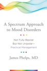 Image for A Spectrum Approach to Mood Disorders