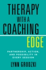 Image for Therapy with a coaching edge: partnership, action and possibility in every session