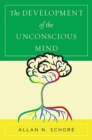 Image for The development of the unconscious mind