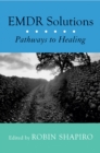 Image for EMDR Solutions: Pathways to Healing