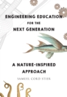 Image for Engineering Education for the Next Generation: A Nature-Inspired Approach