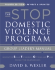 Image for The STOP Domestic Violence Program: Group Leader&#39;s Manual