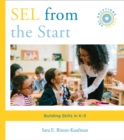 Image for SEL from the start: building skills in K-5