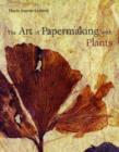 Image for The Art of Papermaking with Plants