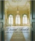 Image for Classical Swedish Architecture and Interiors 1650-1840