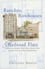 Image for Ranches, Rowhouses, and Railroad Flats