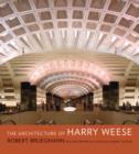 Image for The Architecture of Harry Weese
