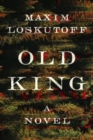 Image for Old King - A Novel